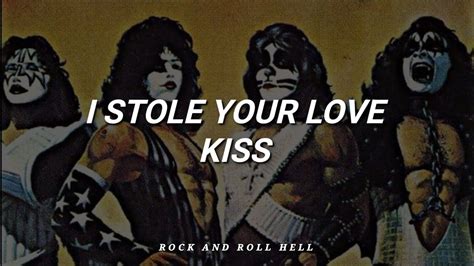 kiss stole your love|i stole your love song meaning.